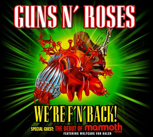 GUNS N' ROSES ARE F’N’ BACK - 2021 US TOUR